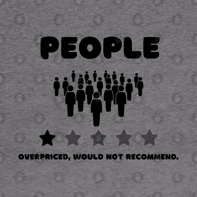 People, One Star, overpriced, Would Not Recommend by Syntax Wear